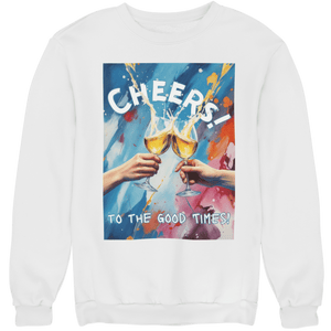 Cheers to the good Times - Unisex Pullover - Biermode | Mode für den Bierliebhaber