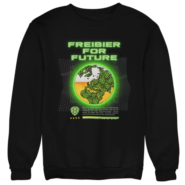 Freibier for Future - Unisex Pullover - Biermode | Mode für den Bierliebhaber