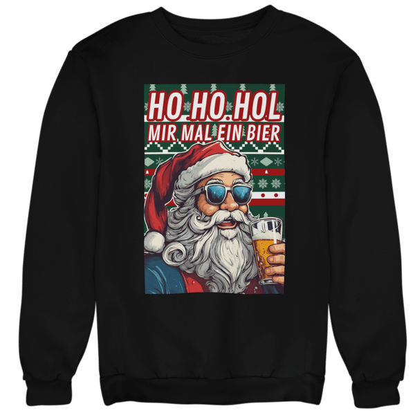 Ho Ho Hol mir mal ein Bier - Unisex Pullover - Biermode | Mode für den Bierliebhaber