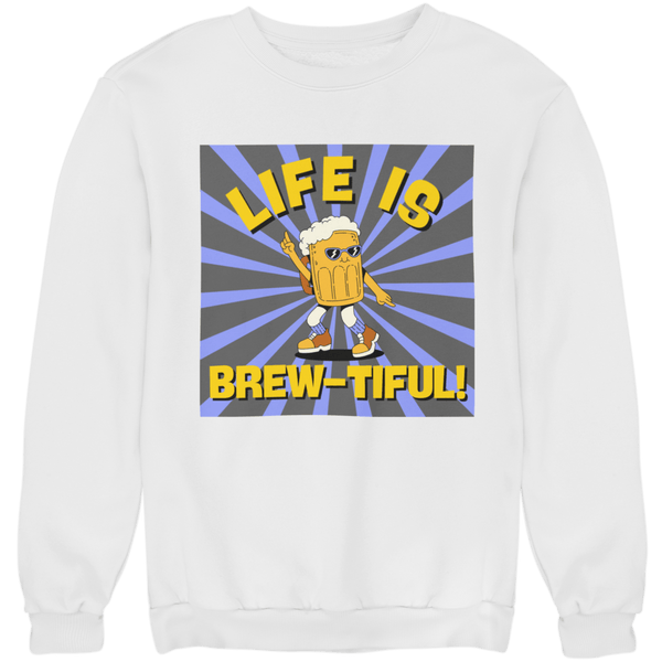 LIFE IS BREW - TIFUL - Unisex Pullover - Biermode | Mode für den Bierliebhaber