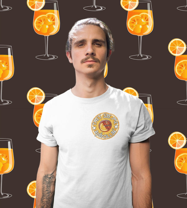 They see me Apérollin' - Premium T-Shirt - Biermode | Mode für den Bierliebhaber