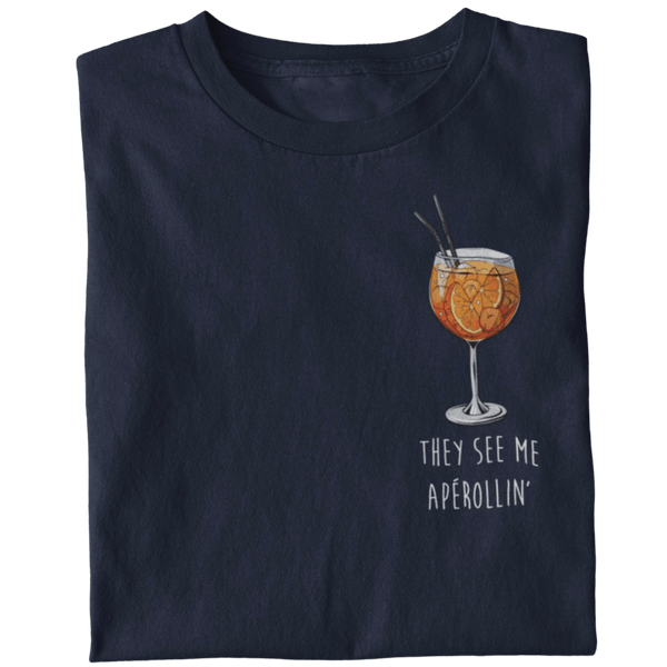 They see me Apérollin' - Premium T-Shirt - Biermode | Mode für den Bierliebhaber