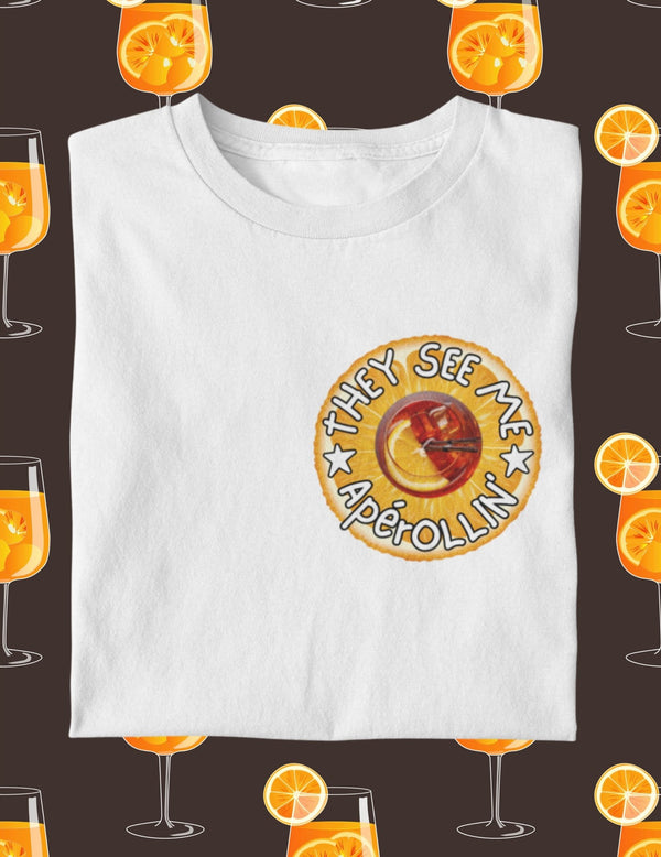 They see me Apérollin' - Premium T-Shirt - Biermode | Mode für den Bierliebhaber