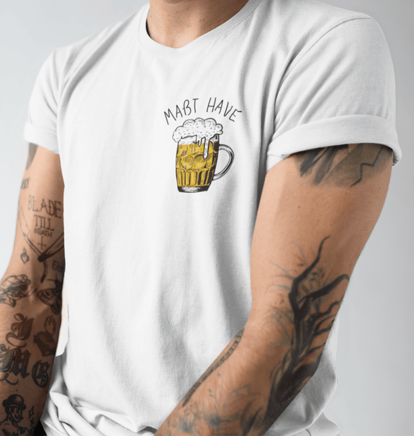 Maßt Have - Premium T-Shirt - Biermode | Mode für den Bierliebhaber